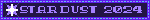 STARDUST 2024